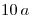 10\,a