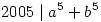 2005
\mid a^5+b^5