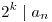 2^k\mid a_n