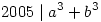 2005 \mid a^3+b^3