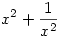 x^2+\frac{1}{x^2}