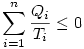 
\sum_{i=1}^{n}\frac{Q_{i}}{T_{i}}\le 0

