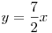 y=\frac72 x