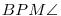 BPM\sphericalangle