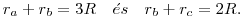 
r_a+r_b=3R
\quad\text{ \'es }\quad
r_b+r_c= 2R.

