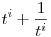 t^{i}+\frac{1}{t^{i}}