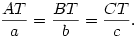 
\frac{AT}{a}=\frac{BT}{b}=\frac{CT}{c}.
