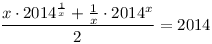 
\frac{x\cdot 2014^{\frac{1}{x}}+\frac{1}{x}\cdot 2014^x}2 =2014
