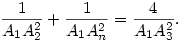 
\frac{1}{A_1A_2^2} + \frac{1}{A_1A_n^2} = \frac{4}{A_1A_3^2}.
