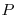 \mathcal{P}
