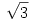 \sqrt 3