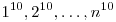 1^{10},2^{10},\ldots, n^{10}