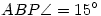 ABP\sphericalangle=15^{\circ}