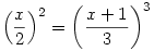 \left(\frac{x}{2}\right)^{2} =\left(\frac{x+1}{3}\right)^{3}