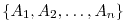 \{A_1,A_2,\ldots,A_n\}