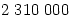 2\;310\;000