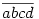 \overline{abcd}